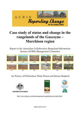 Case Study of Status and Change in the Rangelands of the Gascoyne – Murchison Region