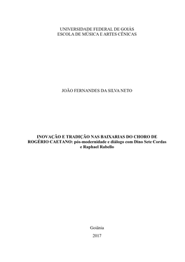 Universidade Federal De Goiás Escola De Música E Artes Cênicas João Fernandes Da Silva Neto Inovação E Tradição Nas Baix