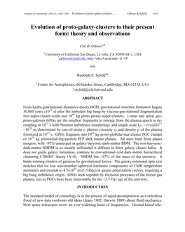 Evolution of Proto-Galaxy-Clusters to Their Present Form: Theory and Observations