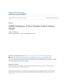 Edible Marijuana: a New Frontier in the Culinary World Ariella H