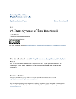 06. Thermodynamics of Phase Transitions II Gerhard Müller University of Rhode Island, Gmuller@Uri.Edu Creative Commons License