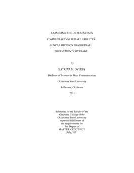 EXAMINING the DIFFERENCES in COMMENTARY of FEMALE ATHLETES in NCAA DIVISION I BASKETBALL TOURNEMENT COVERAGE by KATRINA M