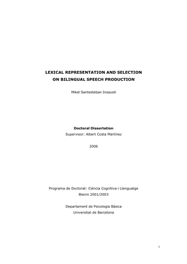 Lexical Representation and Selection on Bilingual Speech Production