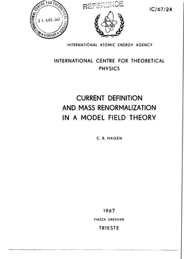 Current Definition and Mass Renormalization in a Model Field Theory