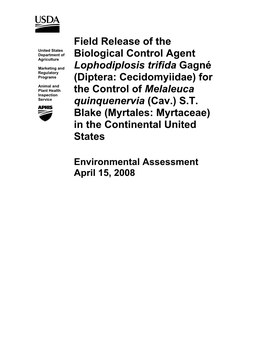 Field Release of the Biological Control Agent Lophodiplosis Trifida Gagné (Diptera: Cecidomyiidae) for the Control of Melaleuca Quinquenervia (Cav.) S.T