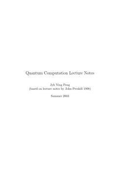 Quantum Computation Lecture Notes