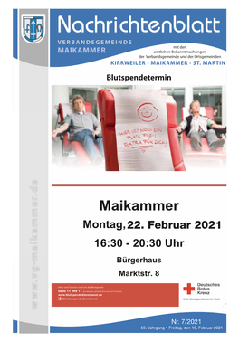 Nachrichtenblatt Verbandsgemeinde Mit Den Maikammer Amtlichen Bekanntmachungen Der Verbandsgemeinde Und Der Ortsgemeinden Kirrweiler • Maikammer • St