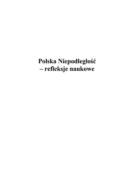 Polska Niepodległość – Refleksje Naukowe