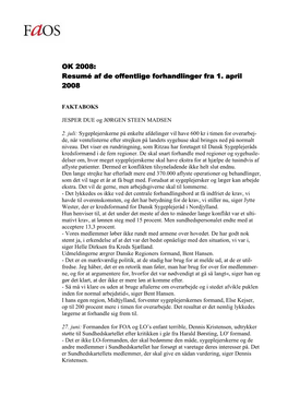 Resumé Af De Offentlige Forhandlinger Fra 1. April 2008