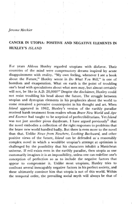 Jerom E Meckier CANCER in UTOPIA: POSITIVE and NEGATIVE ELEMENTS in HUXLEY's ISLAND Fur Years Aldous Huxley Regarded Utopians Wi