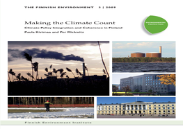 MAKING the CLIMATE COUNT ENVIRONMENTAL Area, and in the City of Helsinki and the Town of Kotka