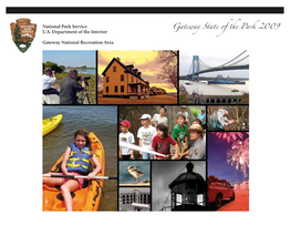 Gateway State of the Park 2009 Foreword the Accomplishments of the the Way We Manage the Park for Many Years