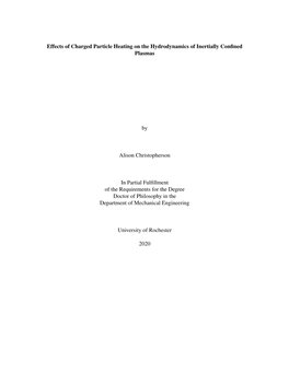 Effects of Charged Particle Heating on the Hydrodynamics of Inertially Conﬁned Plasmas