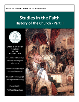 Studies in the Faith Session 2 History of the Church Part 2