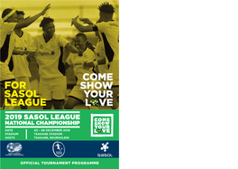 Come Show Your L Ve for Sasol League