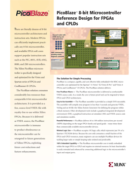 Picoblaze™ 8-Bit Microcontroller Reference Design for Fpgas and Cplds There Are Literally Dozens of 8-Bit Microcontroller Architectures and Instruction Sets