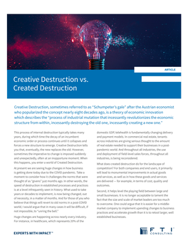 Creative Destruction Vs. Created Destruction