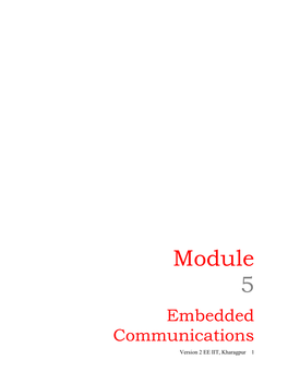 Embedded Communications Version 2 EE IIT, Kharagpur 1