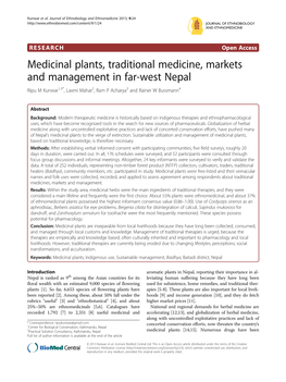 Medicinal Plants, Traditional Medicine, Markets and Management in Far-West Nepal Ripu M Kunwar1,3*, Laxmi Mahat2, Ram P Acharya3 and Rainer W Bussmann4