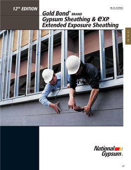 Gold Bond® Gypsum Sheathing & E2 Extended Exposure Sheathing