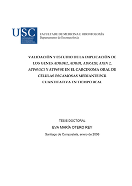 Validación Y Estudio De La Implicación De Los Genes Adrbk2, Adrb1, Adra2b, Axin 2, Atp6v1c1 Y Atp6v0e En El Carcinoma Oral De