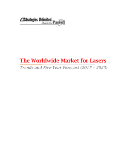 Worldwide Market for Lasers Trends and Five-Year Forecast (2017 – 2023)