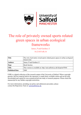 The Role of Privately Owned Sports Related Green Spaces in Urban Ecological Frameworks James, P and Gardner, E 10.21435/Sfh.16