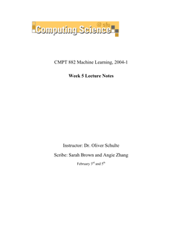 CMPT 882 Machine Learning, 2004-1 Week 5 Lecture Notes Instructor