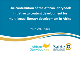 African Storybook Initiative to Content Development for Multilingual Literacy Development in Africa