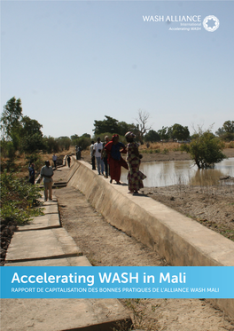 Accelerating WASH in Mali RAPPORT DE CAPITALISATION DES BONNES PRATIQUES DE L’ALLIANCE WASH MALI