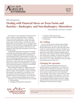 Dealing with Financial Stress on Texas Farms and Ranches—Bankruptcy and Non-Bankruptcy Alternatives Danny Klinefelter and Jason E