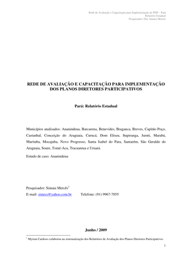 Rede De Avaliação E Capacitação Para Implementação De PDP – Pará Relatório Estadual Pesquisador: Dra