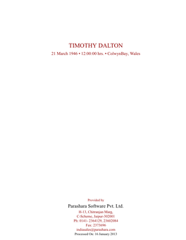 TIMOTHY DALTON 21 March 1946 • 12:00:00 Hrs