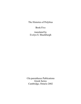 The Histories of Polybius Book Five Translated by Evelyn S. Shuckburgh