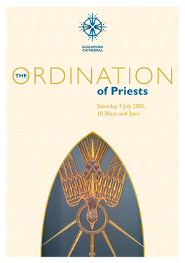 ORDINATIONTHE of Priests Saturday 3 July 2021, 10.30Am and 3Pm