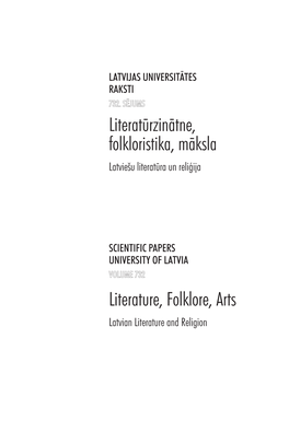 Literatūrzinātne, Folkloristika, Māksla Literature, Folklore, Arts