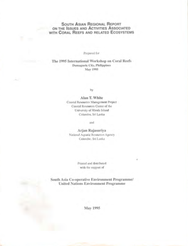 The 1995 International Workshop on Coral Reefs Alan T. White Arjan