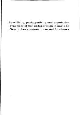 Specificity, Pathogenicity and Population Dynamics of the Endoparasitic Nematode Heterodera Arenaria in Coastal Foredunes Promotoren Prof
