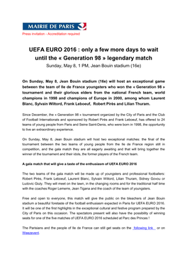 UEFA EURO 2016 : Only a Few More Days to Wait Until the « Generation 98 » Legendary Match Sunday, May 8, 1 PM, Jean Bouin Stadium (16E)