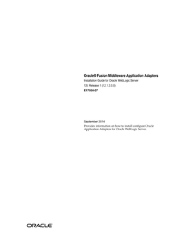 Oracle Fusion Middleware Application Adapters Installation Guide for Oracle Weblogic Server, 12C Release 1 (12.1.3.0.0) E17054-07