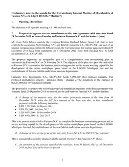 Explanatory Notes to the Agenda for the Extraordinary General Meeting of Shareholders of Funcom N.V