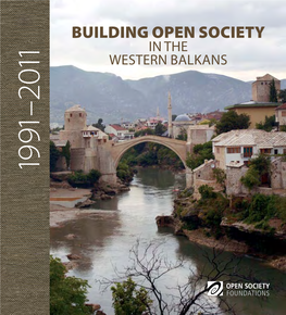 Building Open Society in the Western Balkans, 1991–2011