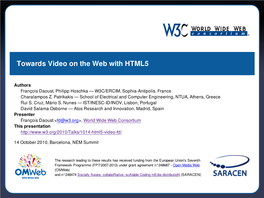 Towards Video on the Web with HTML5