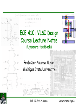 ECE 410: VLSI Design Course Lecture Notes (Uyemura Textbook)