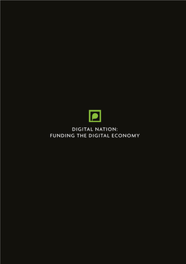 Funding the Digital Economy 2 Digital Nation | Contents 1