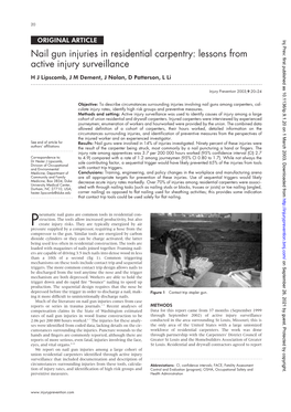 Nail Gun Injuries in Residential Carpentry: Lessons from Active Injury Surveillance H J Lipscomb, J M Dement, J Nolan, D Patterson, L Li