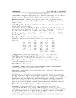 Omphacite (Ca; Na)(Mg; Fe; Al)Si2o6 C 2001 Mineral Data Publishing, Version 1.2 ° Crystal Data: Monoclinic