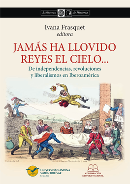 Ivana Frasquet, Editora JAMÁS HA LLOVIDO REYES EL CIELO