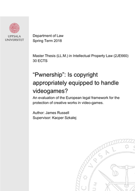 Is Copyright Appropriately Equipped to Handle Videogames? an Evaluation of the European Legal Framework for the Protection of Creative Works in Video-Games