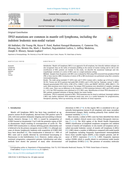 TP53 Mutations Are Common in Mantle Cell Lymphoma, Including the T Indolent Leukemic Non-Nodal Variant Ali Sakhdari, Chi Young Ok, Keyur P